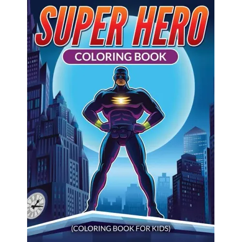 Super Hero Coloring Book