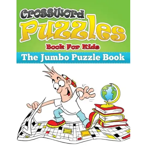 Crossword Puzzle Book for Kids (the Jumbo Puzzle Book)