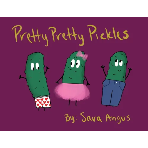 Pretty Pretty Pickles