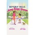 Beverly Hills Jump Rope Queen