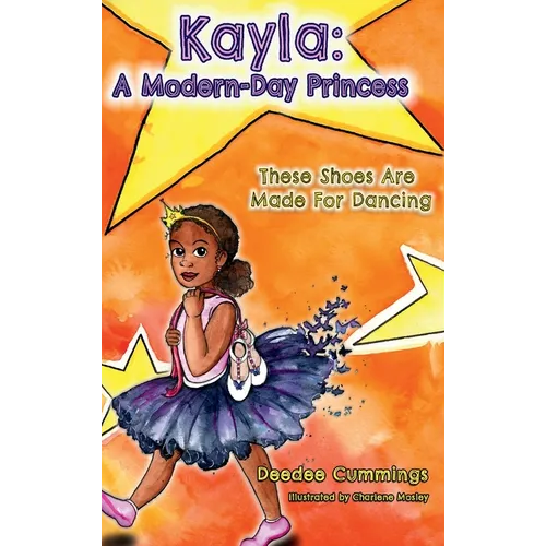 Kayla: A Modern Day Princess: These Shoes Are Made For Dancing