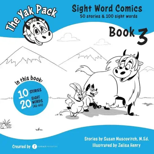 The Yak Pack: Sight Word Comics: Book 3: Comic Books to Practice Reading Dolch Sight Words (41-60)