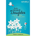 My Beautiful Daughter: What It Means to Be Loved by God