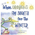 When Dragons Fly South for the Winter