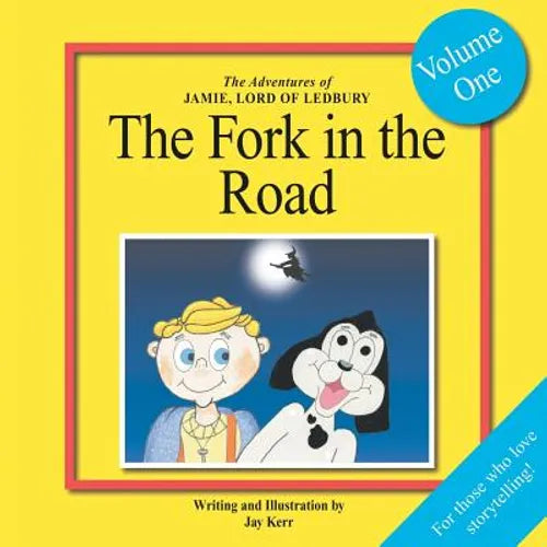 The Adventures of Jamie, Lord of Ledbury: The Fork in the Road
