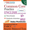 Common Core Practice - 5th Grade English Language Arts: Workbooks to Prepare for the PARCC or Smarter Balanced Test
