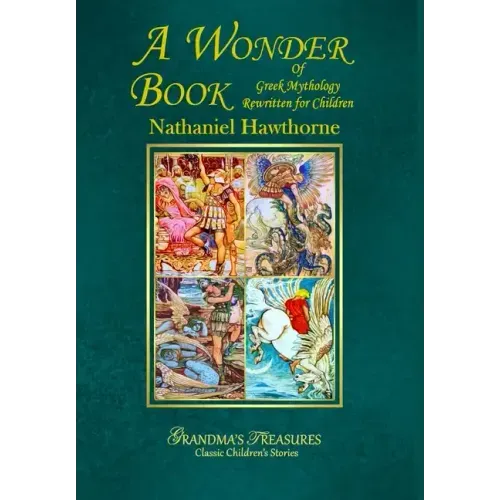 A Wonder Book of Greek Mythology