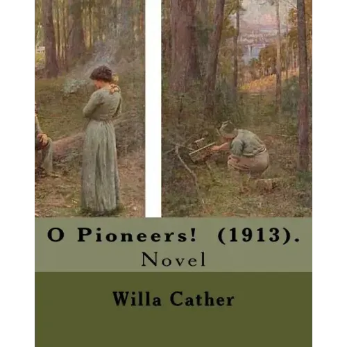 O Pioneers!