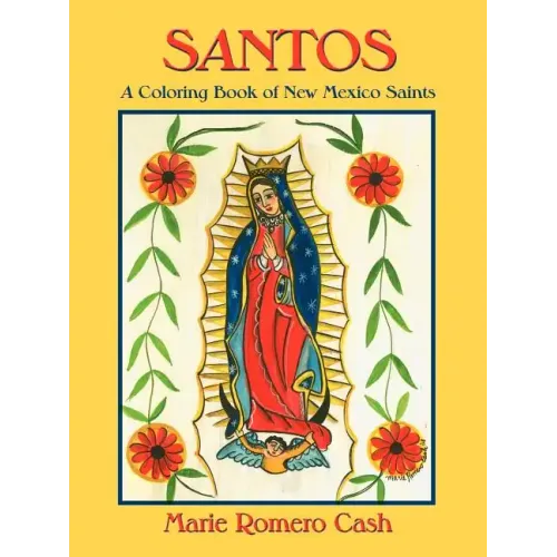 Santos, a Coloring Book of New Mexico Saints