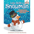 Let's Build A Snowman - Christmas Coloring Books For Kids Children's Christmas Books