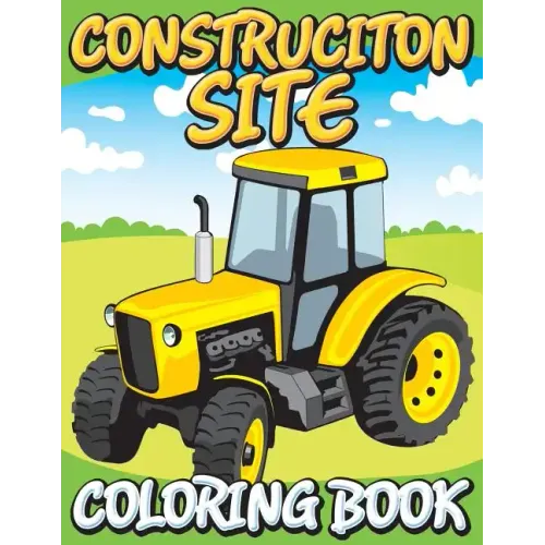 Construction Site Coloring Book