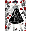 13 Ways to Midnight (The Midnight Saga Book #3)
