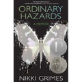 Ordinary Hazards: A Memoir