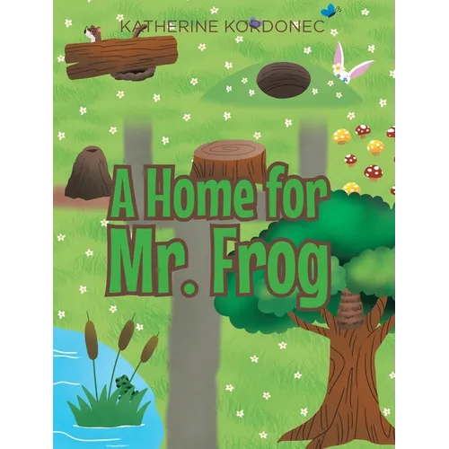 A Home for Mr. Frog