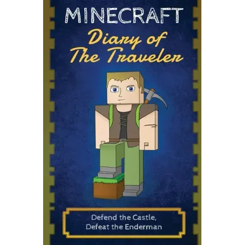 Minecraft Diary of The Traveler: Defend the Castle, Defeat the Enderman