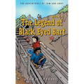 The Legend of Black Eyed Bart, Book 3: The Adventures of Tom and Andy