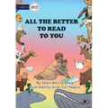 All the Better to Read to You