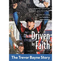 Driven by Faith: The Trevor Bayne Story
