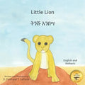 Little Lion: Where's My Mama in Amharic and English
