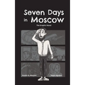 Seven Days in Moscow