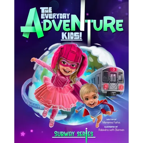 The Everyday Adventure Kids! Subway Series
