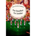 The Steadfast Tin Soldier