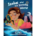 Isabel and the Invisible World