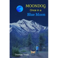 Moondog: Once in a Blue Moon