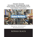 Study Guide Student Workbook for Star Wars Jedi Apprentice The Only Witness: Black Student Workbooks