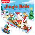 Jingle Bells: A Hidden Pictures Storybook