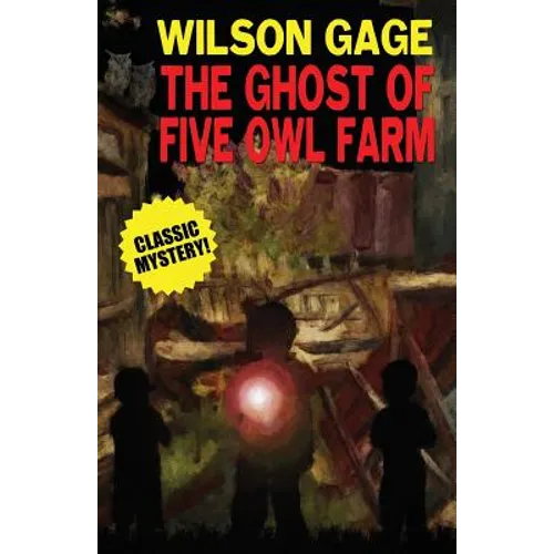 The Ghost of Five Owl Farm