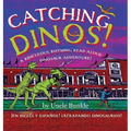 Catching Dinos!