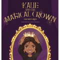 Kalie and the Magical Crown