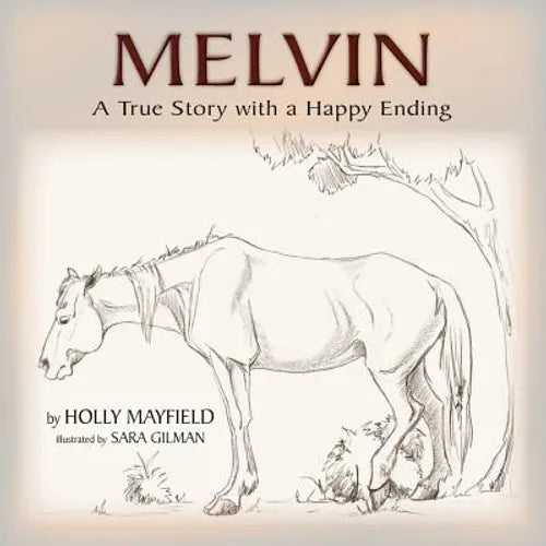 Melvin: A True Story with a Happy Ending