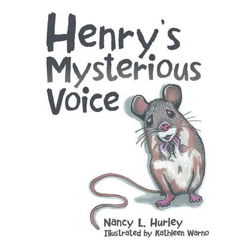 Henry's Mysterious Voice - Paperback