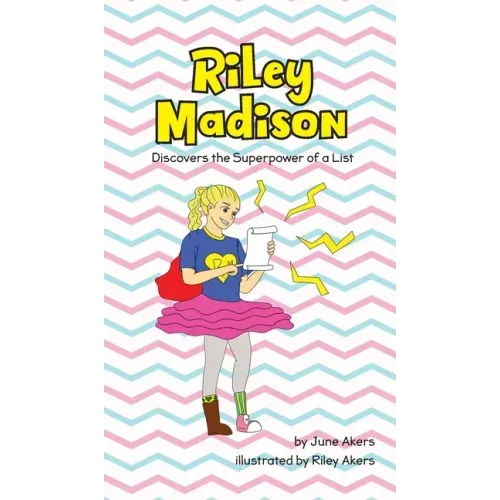 Riley Madison Discovers the Superpower of a List