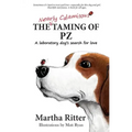 The Nearly Calamitous Taming of PZ: A laboratory dog's search for love
