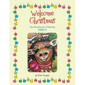 Welcome Christmas: The Adventures of Blessing Part Ii