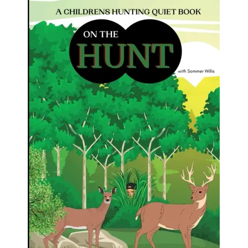 On the Hunt: A Children's Hunting Quiet Activity Book