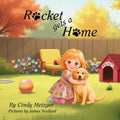 Rocket Gets a Home