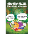 Sid the Snail Struggles at School
