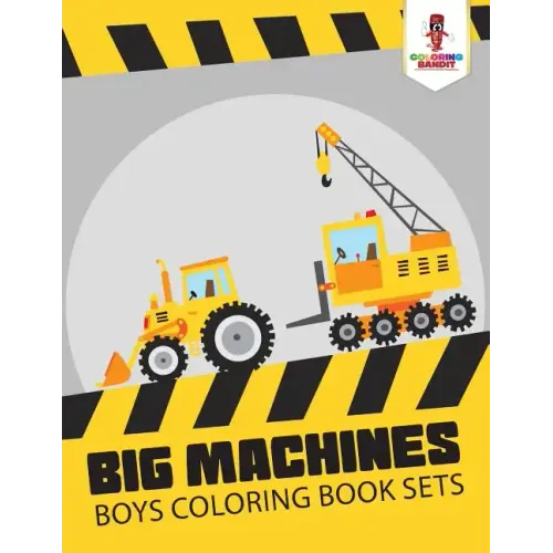 Big Machines: Boys Coloring Book Sets