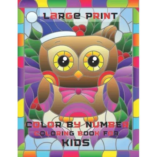 Large Print Color By Number Coloring Book For Kids: easy relaxing Color By Number Books For Kids(100 Coloring Book page)