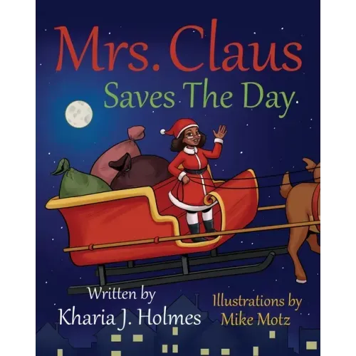 Mrs. Claus Saves The Day