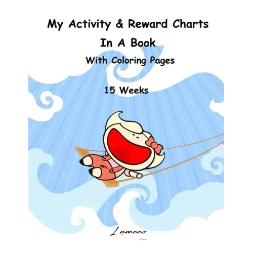 My Activity & Reward Charts In A Book With Coloring Pages (15 Weeks)