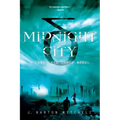 Midnight City: A Conquered Earth Novel