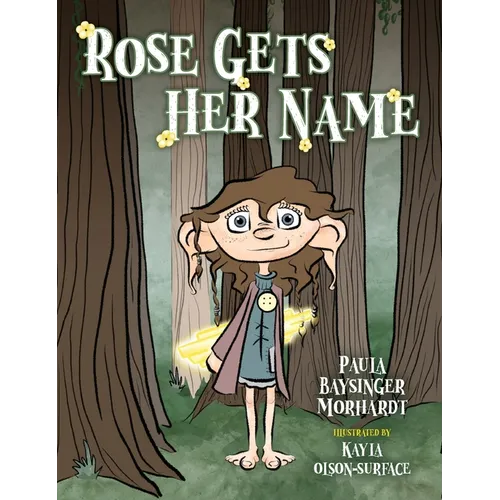 Rose Gets Her Name