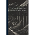 History of the Sewing Machine