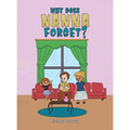 Why Does Nanna Forget?
