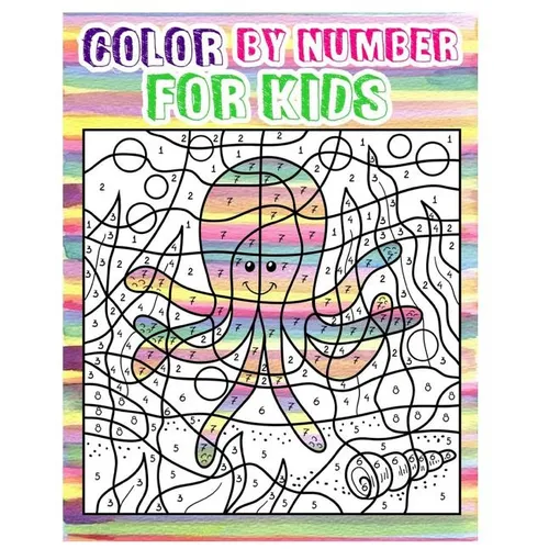 Color By Number for Kids: Animals Coloring Book For Kids Ages 4-8 (Activity Book For Kids: Dot To Dot Game)(+100 Pages)